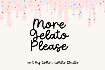 The More Gelato Please Font: a Tasteful Design Resource